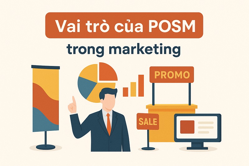 Vai trò của POSM