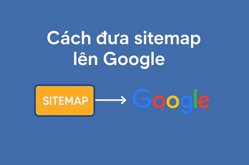 cách đưa sitemap lên google