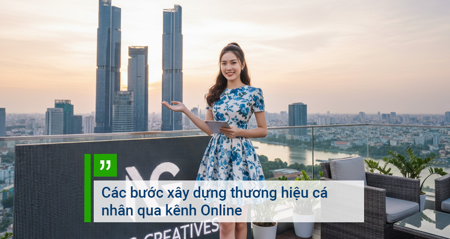 Các bước xây dựng thương hiệu cá nhân qua kênh Online