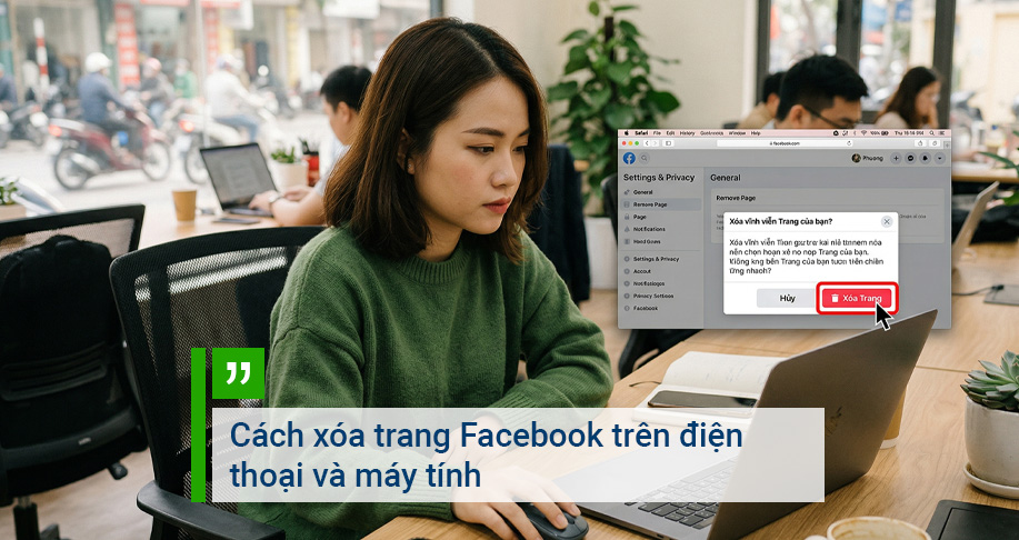 Cách xóa trang Facebook trên điện thoại và máy tính